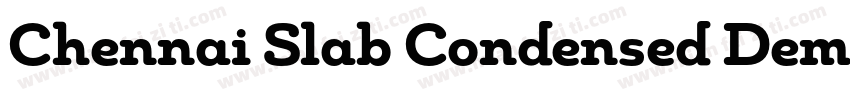 Chennai Slab Condensed Demi字体转换